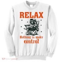 Raccoon Relax Nothing Under Control Sweatshirt thumb 0