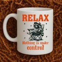 Raccoon Relax Nothing Under Control Coffee Mug thumb 2