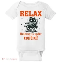 Raccoon Relax Nothing Under Control Baby Bodysuit thumb 0