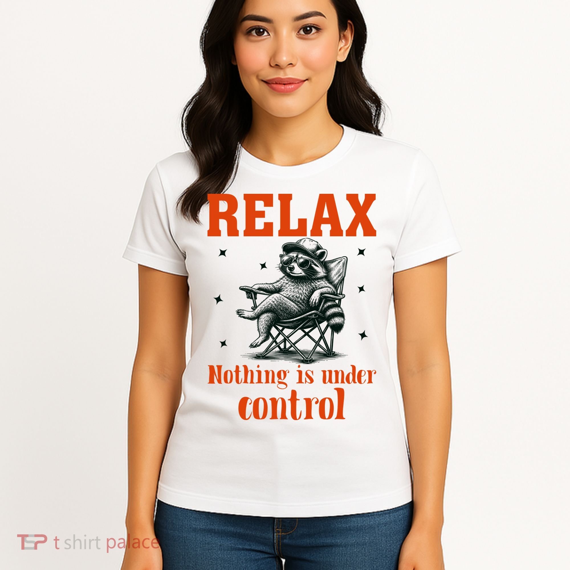 Raccoon Relax Nothing Under Control Women's T-Shirt