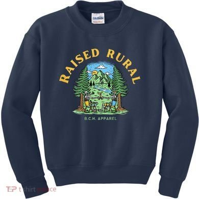 Raised Rural Outdoorsy Kids Sweatshirt
