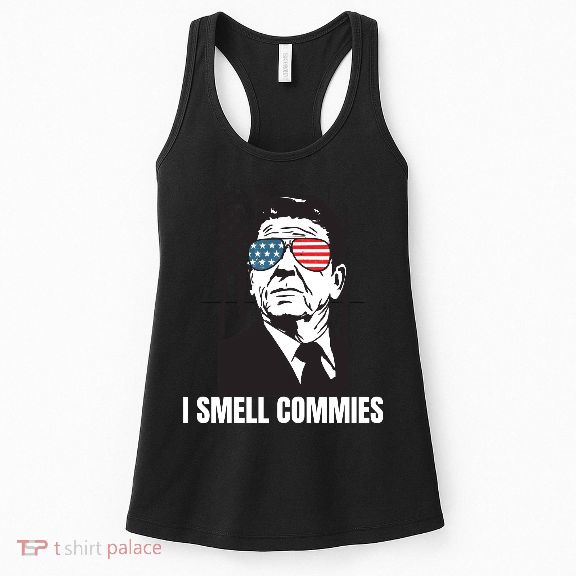 Ronald Reagan President I Smell Commies, Political Humor Women's Tank Top