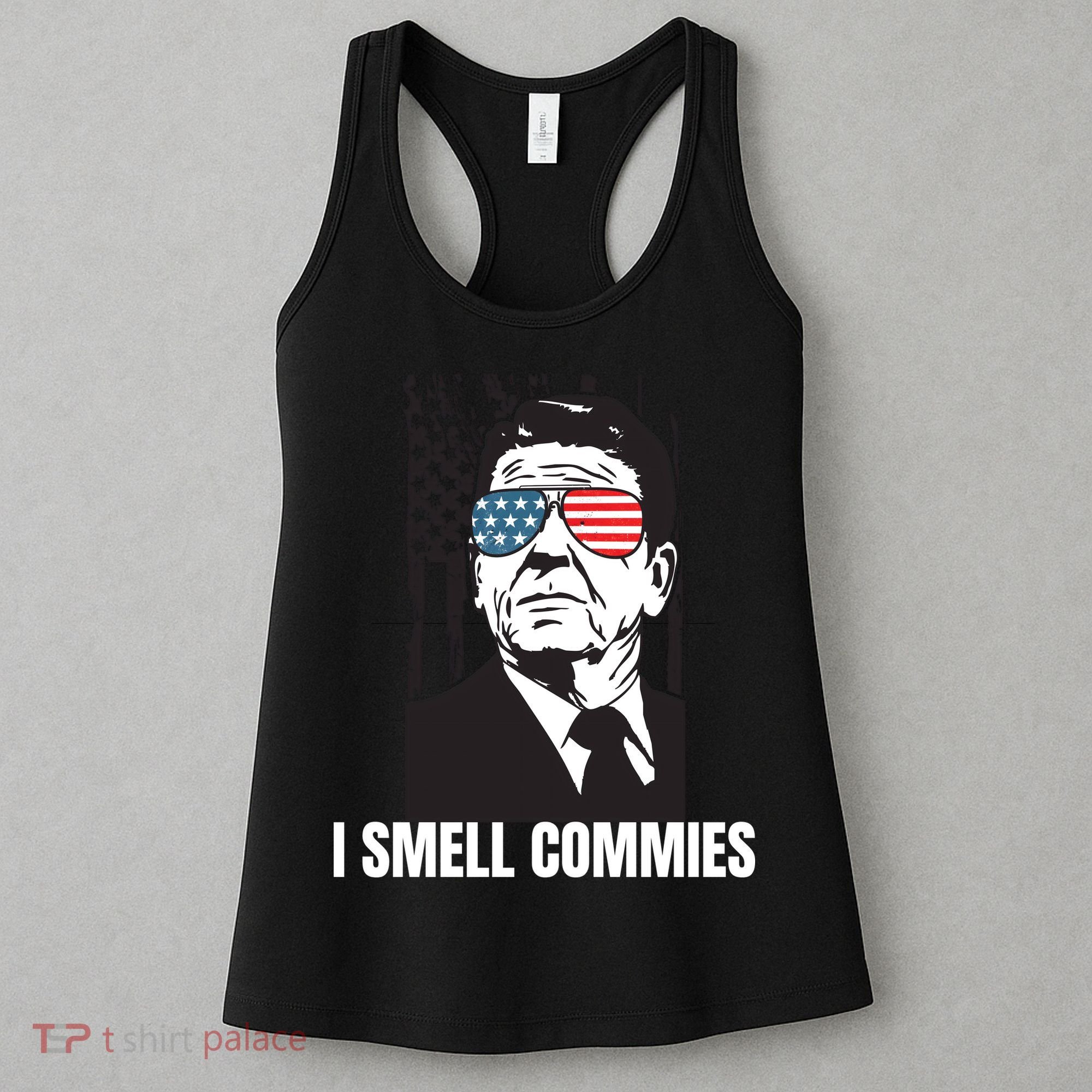 Ronald Reagan President I Smell Commies, Political Humor Women's Tank Top