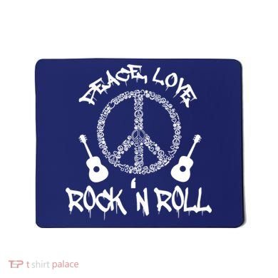 Rock'n Roll Peace Love Rock and Roll Tee Mousepad