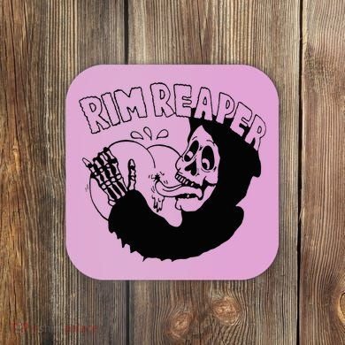 Rim Reaper Coaster