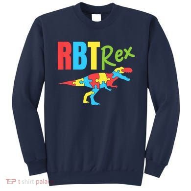 RBT Rex Registered Behavior Technician Therapist Autism Sweatshirt