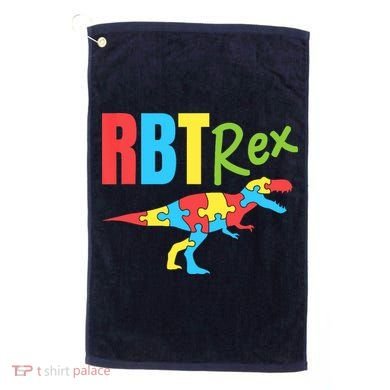 RBT Rex Registered Behavior Technician Therapist Autism Golf Towel