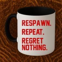 Respawn Repeat Regret Nothing Funny Gamer Coffee Mug thumb 2