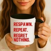 Respawn Repeat Regret Nothing Funny Gamer Coffee Mug thumb 3