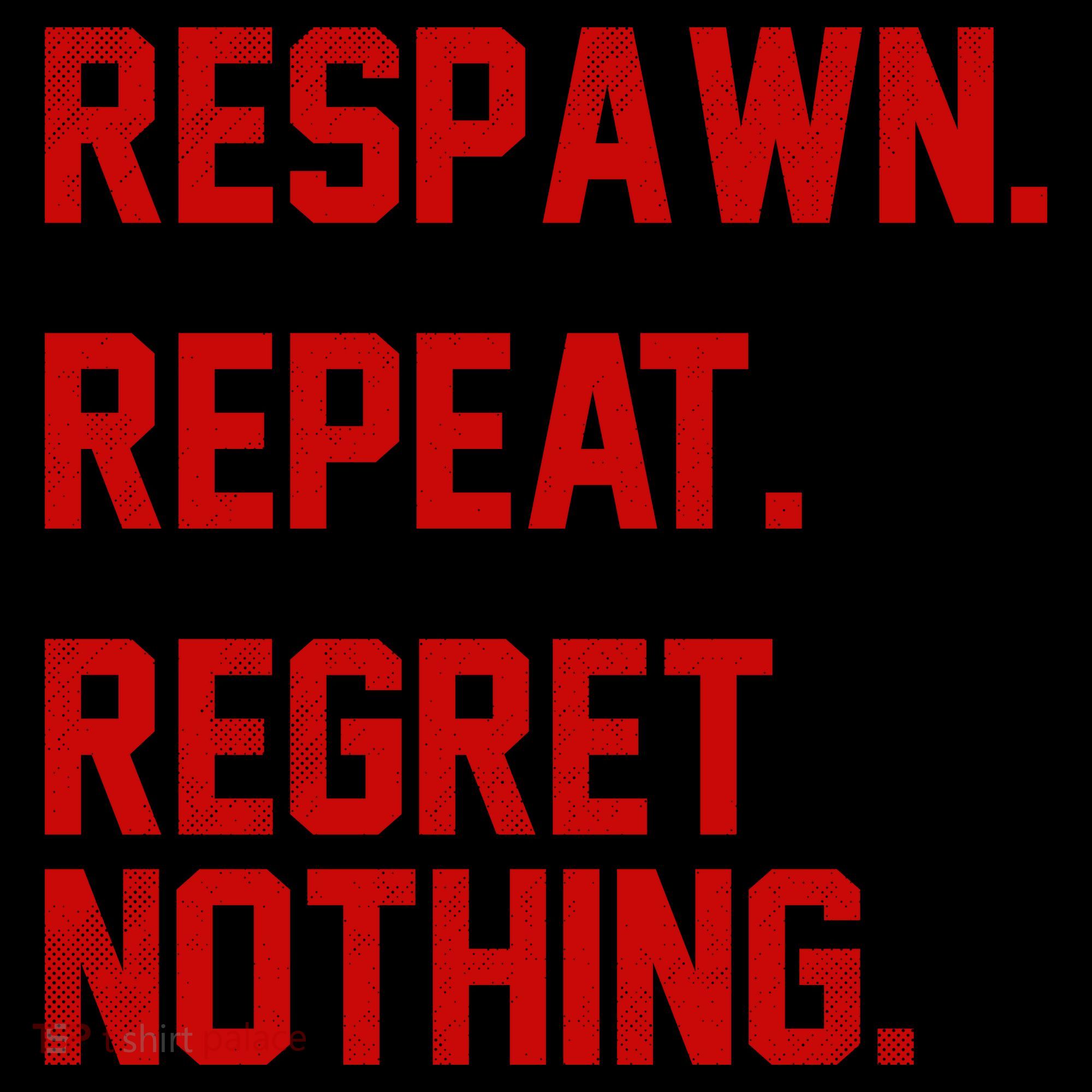Respawn Repeat Regret Nothing Funny Gamer Coffee Mug