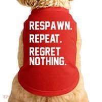 Respawn Repeat Regret Nothing Funny Gamer Doggie Tank thumb 0