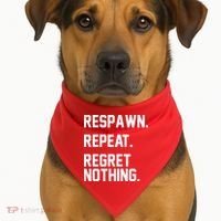 Respawn Repeat Regret Nothing Funny Gamer USA-Made Doggie Bandana thumb 1