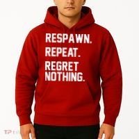 Respawn Repeat Regret Nothing Funny Gamer Hoodie thumb 2