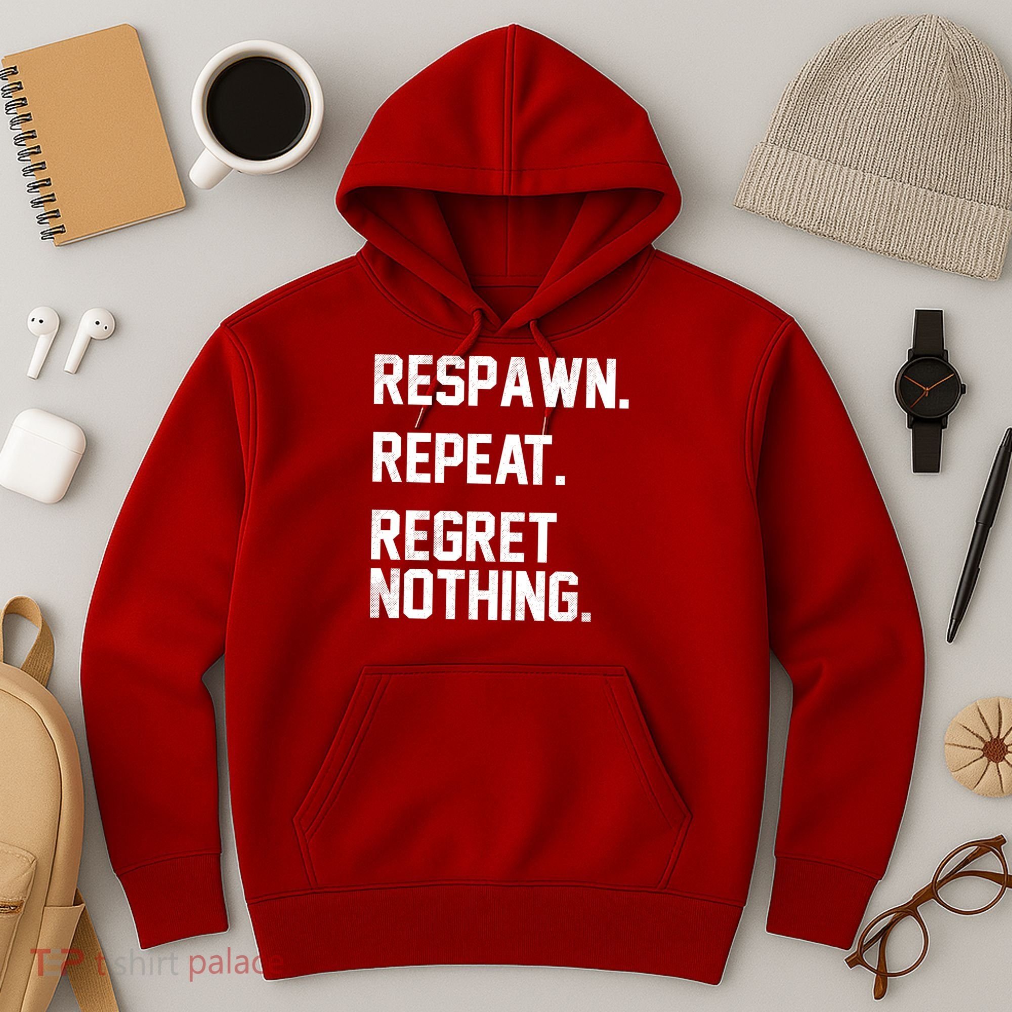 Respawn Repeat Regret Nothing Funny Gamer Hoodie