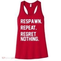Respawn Repeat Regret Nothing Funny Gamer Women's Tank Top thumb 0