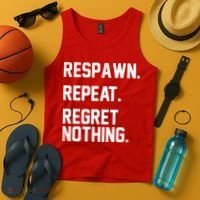 Respawn Repeat Regret Nothing Funny Gamer Tank Top thumb 4