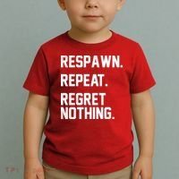 Respawn Repeat Regret Nothing Funny Gamer Toddler T-Shirt thumb 2