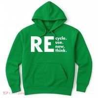 Recycle Reuse Renew Rethink Crisis Environmental Activism Hoodie thumb 0