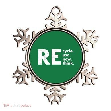 Recycle Reuse Renew Rethink Crisis Environmental Activism Ornament