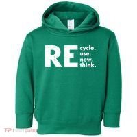 Recycle Reuse Renew Rethink Crisis Environmental Activism Toddler Hoodie thumb 0