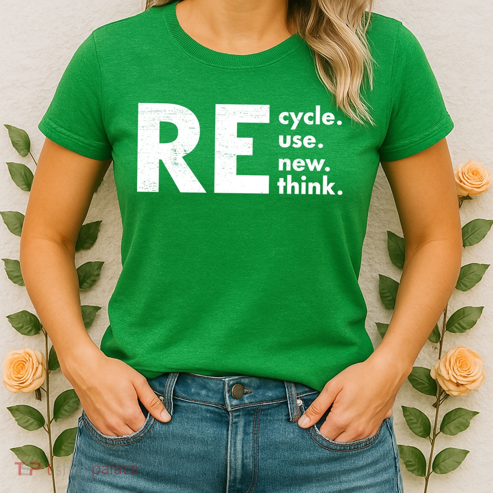 Recycle Reuse Renew Rethink Crisis Environmental Activism Women's T-Shirt