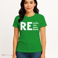 Recycle Reuse Renew Rethink Crisis Environmental Activism Women's T-Shirt thumb 4