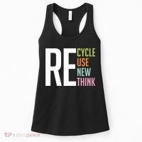 Recycle Reuse Renew Rethink Crisis Environmental Activism Women's Tank Top thumb 0
