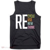 Recycle Reuse Renew Rethink Crisis Environmental Activism Tank Top thumb 0