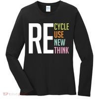 Recycle Reuse Renew Rethink Crisis Environmental Activism Women's Long Sleeve Shirt thumb 0