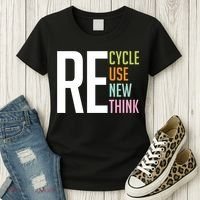 Recycle Reuse Renew Rethink Crisis Environmental Activism Women's T-Shirt thumb 3