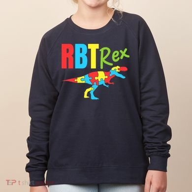 RBT Rex Registered Behavior Technician ABA Therapist Autism Women's Sweatshirt