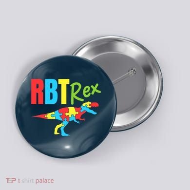 RBT Rex Registered Behavior Technician ABA Therapist Autism Button