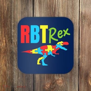 RBT Rex Registered Behavior Technician ABA Therapist Autism Coaster