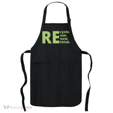Recycle Reuse Renew Rethink Apron