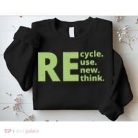Recycle Reuse Renew Rethink Sweatshirt thumb 2