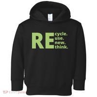 Recycle Reuse Renew Rethink Toddler Hoodie thumb 0