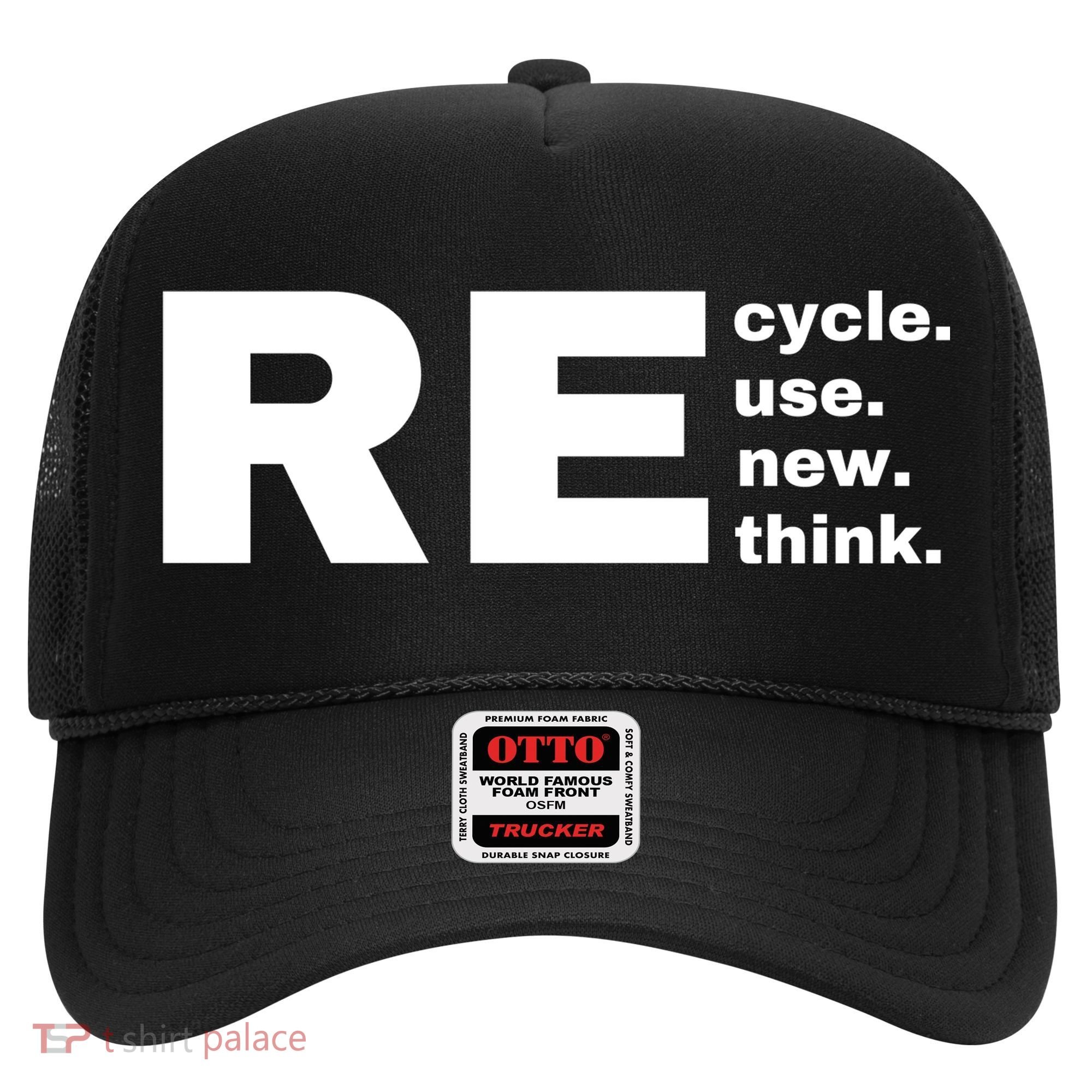 Recycle Reuse Renew Rethink Crisis Environmental Activism Earth Day Hat