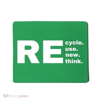 Recycle Reuse Renew Rethink Crisis Environmental Activism Earth Day Mousepad