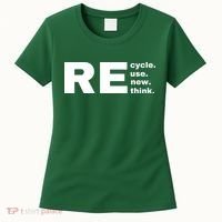 Recycle Reuse Renew Rethink Crisis Environmental Activism Earth Day Women's T-Shirt thumb 0