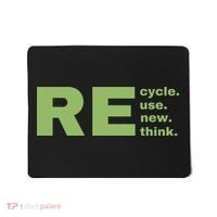 Recycle Reuse Renew Rethink Crisis Environmental Activism Earth Day Mousepad thumb 0