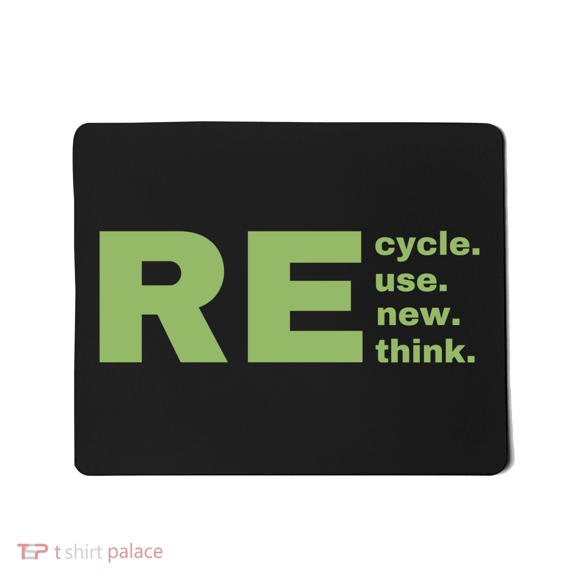 Recycle Reuse Renew Rethink Crisis Environmental Activism Earth Day Mousepad