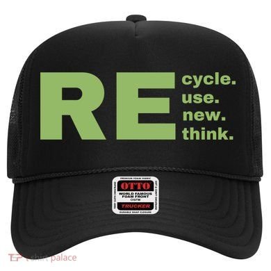 Recycle Reuse Renew Rethink Crisis Environmental Activism Earth Day Hat