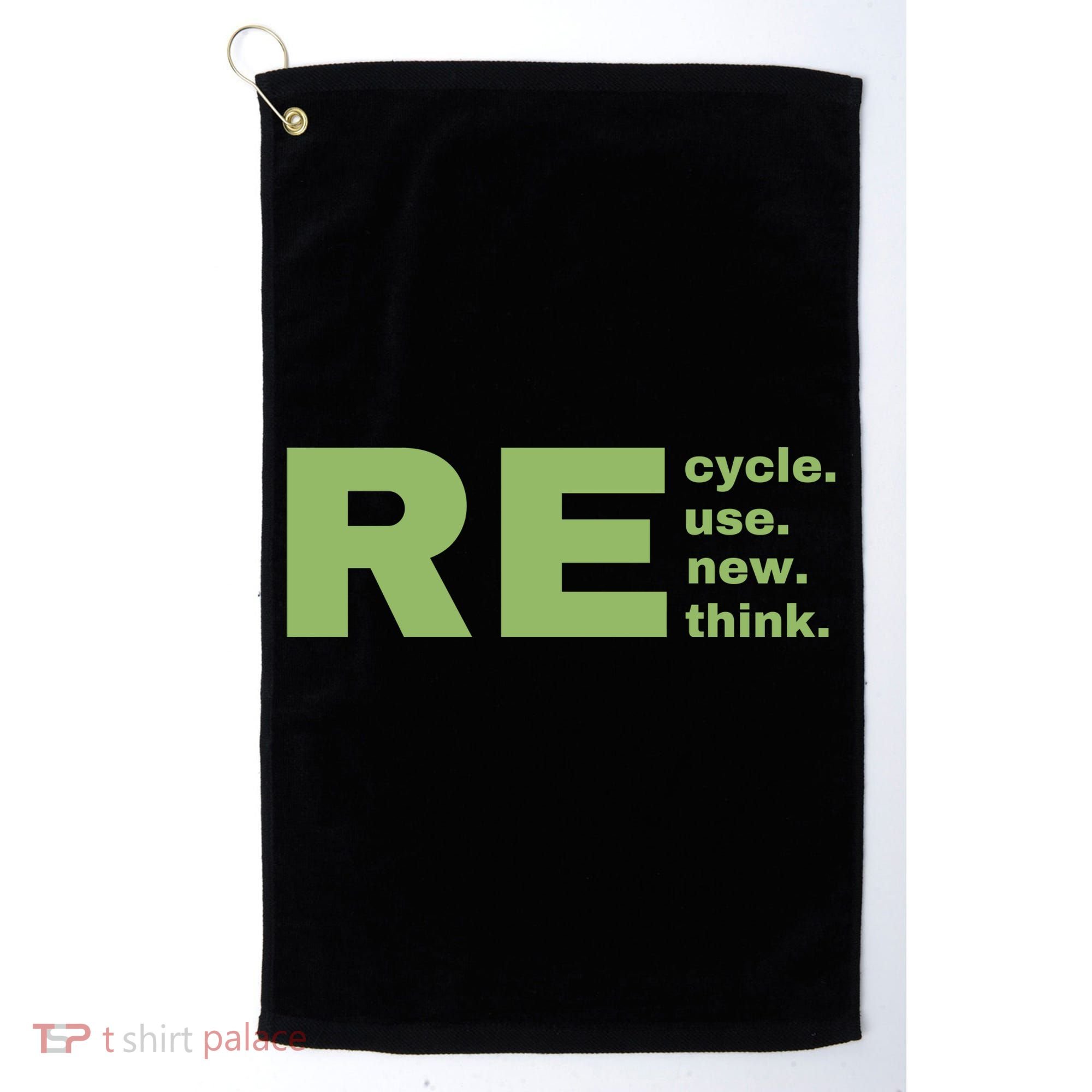 Recycle Reuse Renew Rethink Crisis Environmental Activism Earth Day Golf Towel