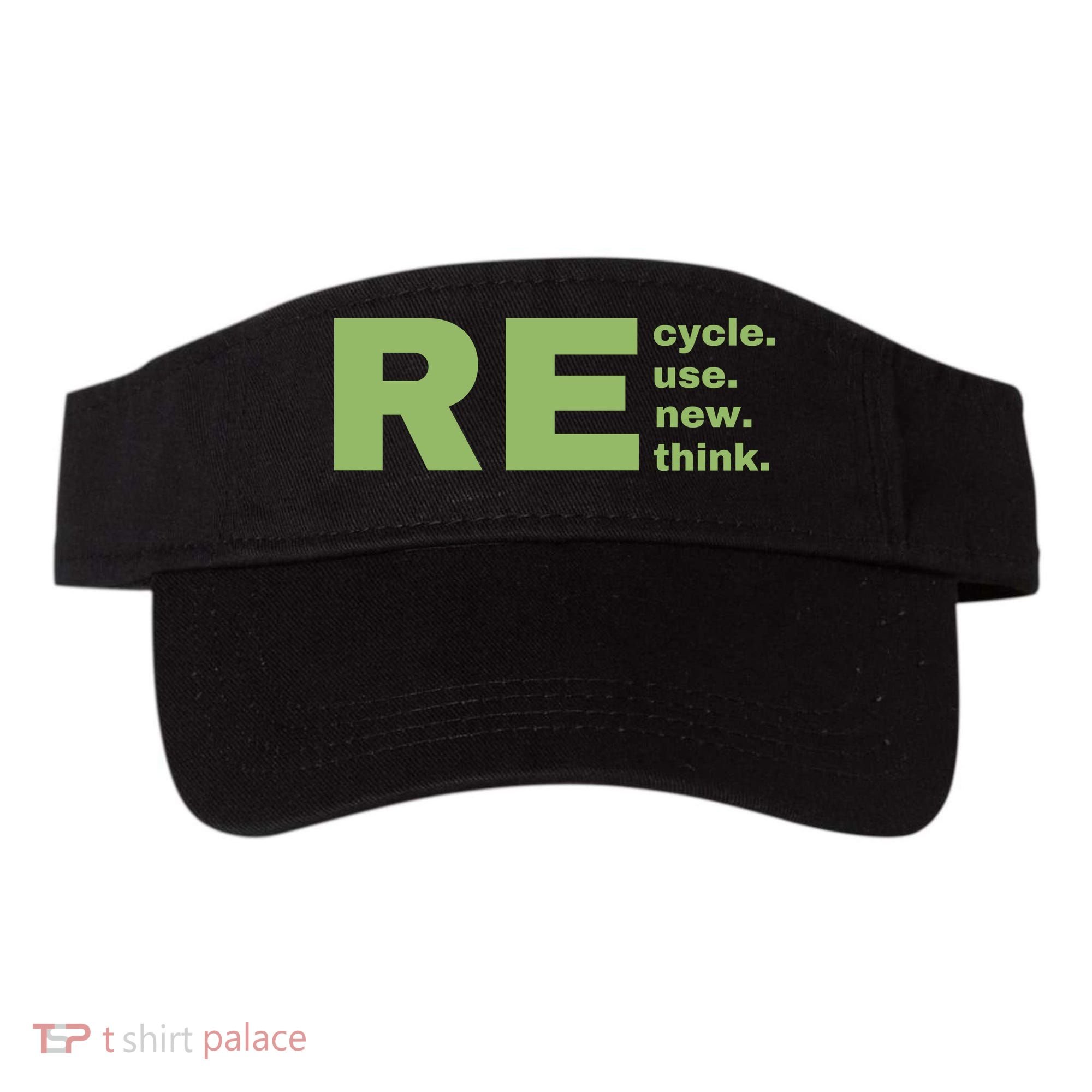 Recycle Reuse Renew Rethink Crisis Environmental Activism Earth Day Visor