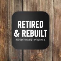 Retired & Rebuilt Retirement Coaster thumb 0