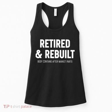 Retired & Rebuilt Retirement Women's Tank Top