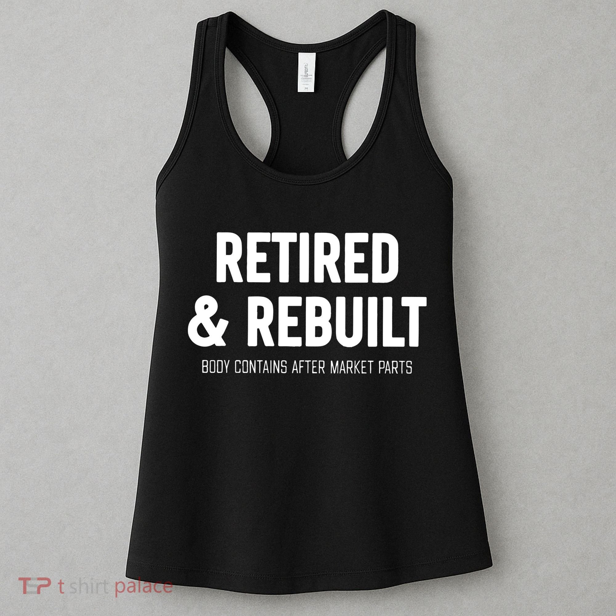Retired & Rebuilt Retirement Women's Tank Top