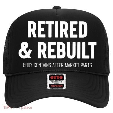 Retired & Rebuilt Retirement Hat