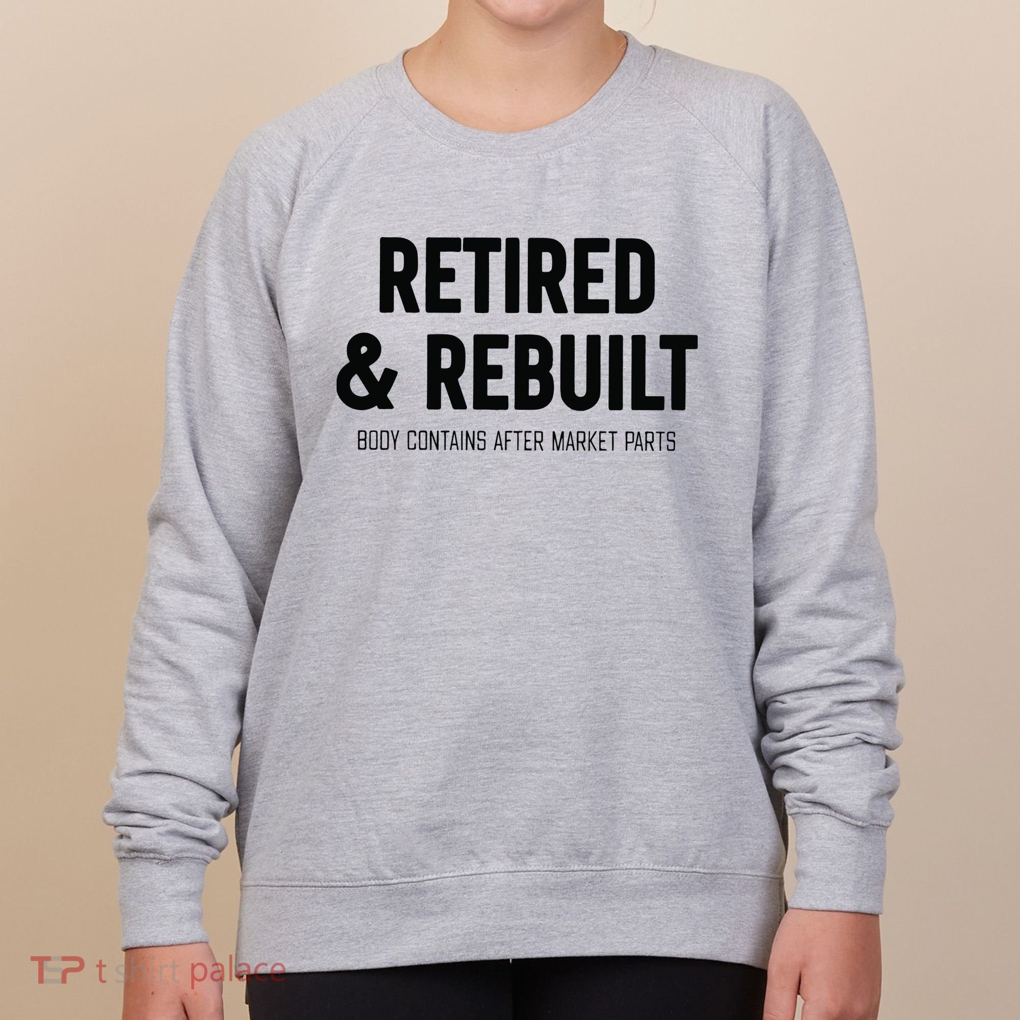 Retired & Rebuilt Retirement Women's Sweatshirt