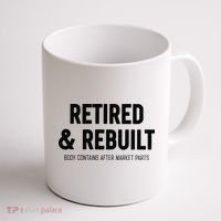 Retired & Rebuilt Retirement Coffee Mug thumb 1